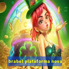 brabet plataforma nova